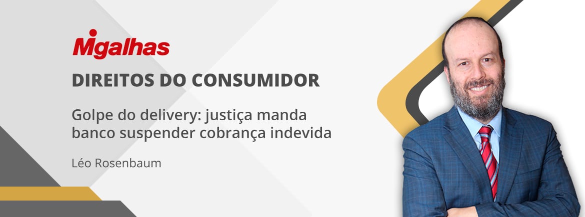 Golpe do delivery: justiça manda banco suspender cobrança indevida