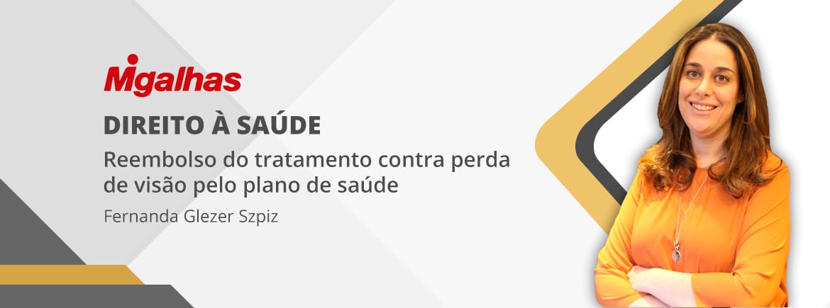 Justiça garante reembolso de tratamento contra perda de visão pelo plano de saúde