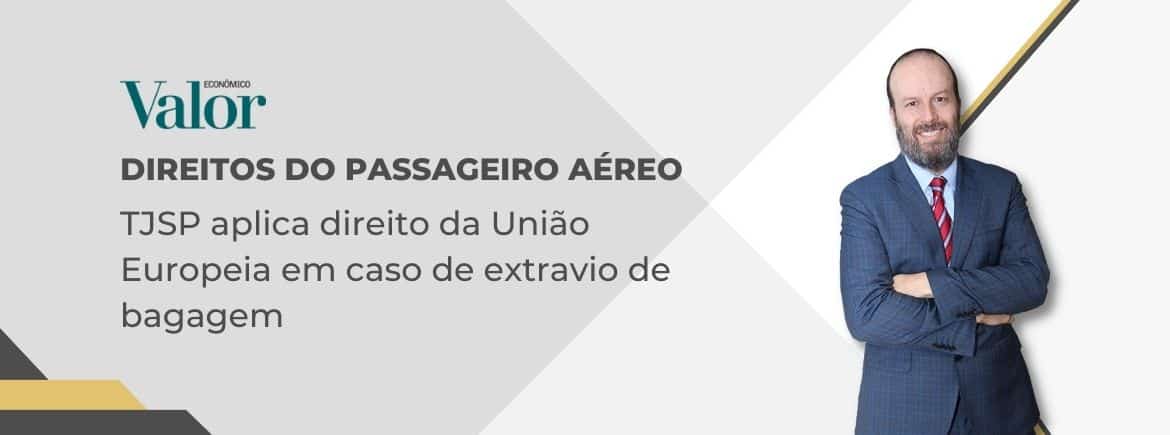 Decisão inédita: TJSP aplica direito da União Europeia em caso de extravio de bagagem