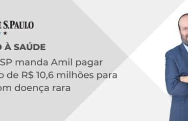 Juiz de SP manda Amil pagar remédio de R$ 10,6 milhões para bebê com doença rara