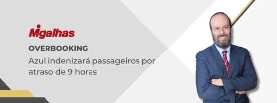 Azul indenizará passageiros por atraso de 9 horas
