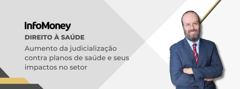 Aumento da judicialização contra planos de saúde e seus impactos no setor