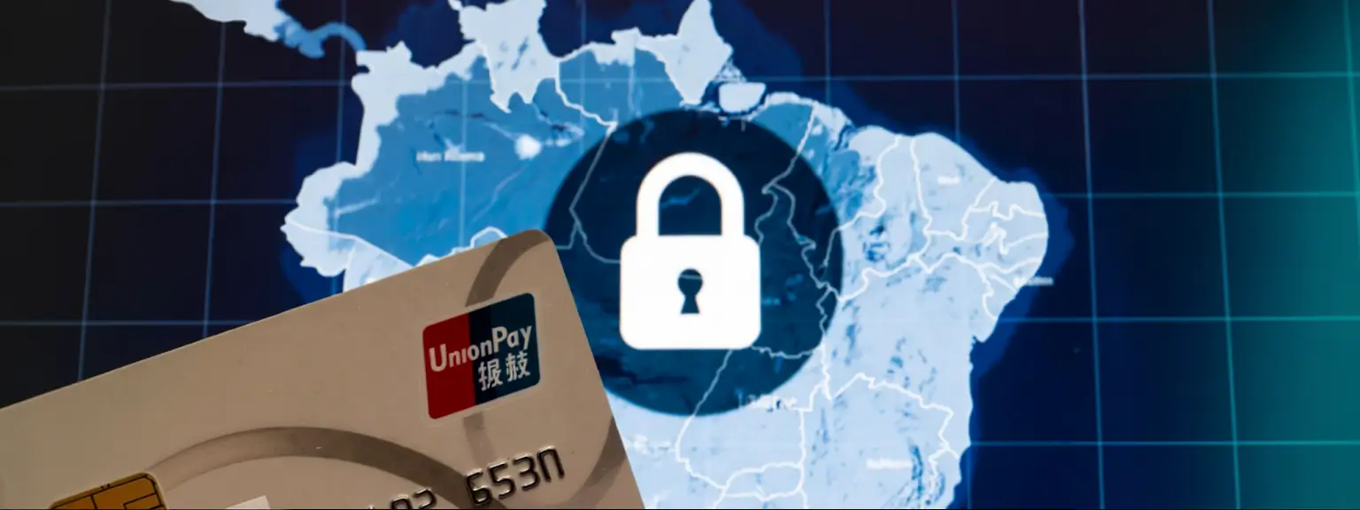 UnionPay in Brazil: balancing market expansion with cybersecurity risks